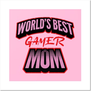 World's Best Gamer Mom Posters and Art